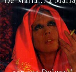 María Jiménez -  De María... a María  .. con sus Dolores!
