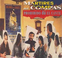 Los Mártires del Compás -  Prohibido dá el cante