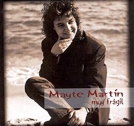 Mayte Martín -  Muy Frágil
