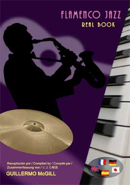 Guillermo McGuill -  Libro 'Flamenco Jazz - Real Book' recopilado por Guillermo M