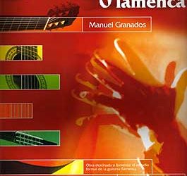 Manuel Granados -  Método elemental de la Guitarra Flamenca
