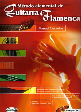 Manuel Granados –  Método elemental de la Guitarra Flamenca