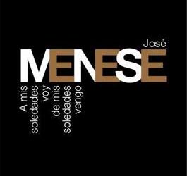José Menese -  A MIS SOLEDADES VOY