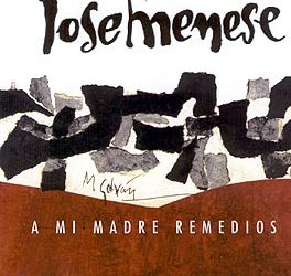 José Menese -  A mi madre Remedios. Enriq. Melchor