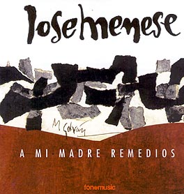 José Menese –  A mi madre Remedios. Enriq. Melchor
