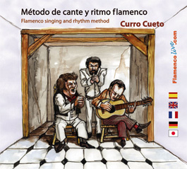 Curro Cueto –  Libro-CD didáctico ‘Método de ritmo y cante flamenco’