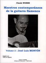Claude Worms –  Maestros contemporáneos de la Guitarra Flamenca. José Luis M