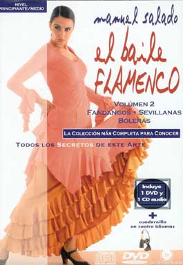 Manuel Salado –  El Baile Flamenco  Vol. 2. FANDANGOS – SEVILLANAS – BOLERAS