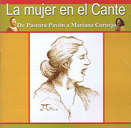 VV.AA –  La mujer en el Cante. De Pastora Pavón a Mariana Cornejo
