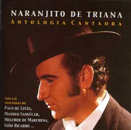 Naranjito de Triana –  Antología Cantaora . 2 CD