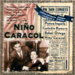 Niño Caracol - 'Primeras grabaciones'