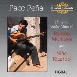Paco Peña –  FLAMENCO GUITAR MUSIC OF Ramon Montoya & Niño Ricardo