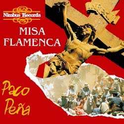 Paco Peña –  MISA FLAMENCA