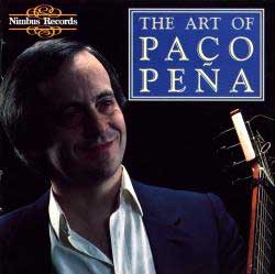 Paco Peña –  THE ART OF PACO PEÑA