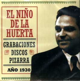 El Niño de la Huerta -  Testimonios de la Historia del Flamenco pizarra. 1930