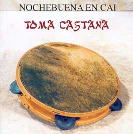 Varios –  Nochebuena en Cai. Toma Castaña