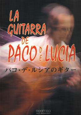 Paco de Lucía –  La guitarra de Paco de Lucía. (Partituras)