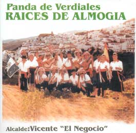 Panda de Verdiales –  RAICES DE ALMOGIA. Alcalde: Vicente ‘El negocio’
