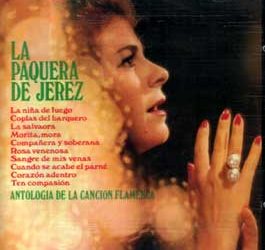 La Paquera de Jerez -  Antología de la canción flamenca