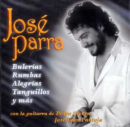 José Parra –  Bulerías, rumbas, alegrías, tanguillos y mas