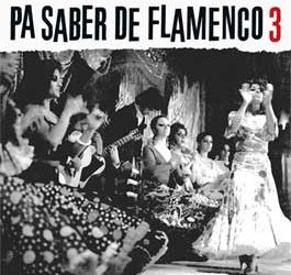 VV.AA -  Pa saber de flamenco 3