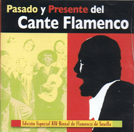 VV.AA –  Pasado y Presente del Cante Flamenco. 2CD