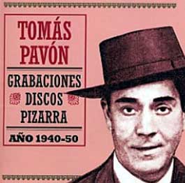 Tomás Pavón –  Testimonios de la Historia del Flamenco. Grab. Pizarra 1940