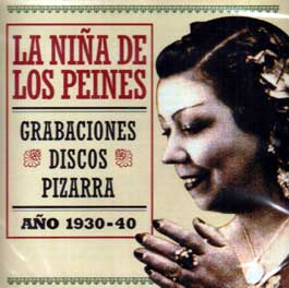 La Niña de los Peines -  Grabaciones Discos Pizarra. Año 1930-40
