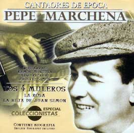 Pepe Marchena -  Cantaores de época. Los 4 muleros...vol. 6