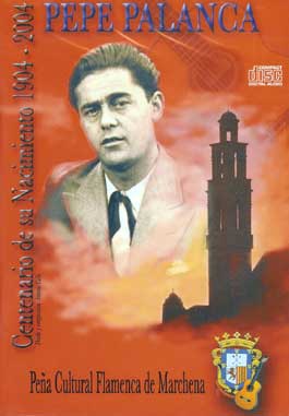 Pepe Palanca –  Centenario de su Nacimiento 1904-2004