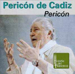 Pericón de Cádiz –  Pericón. Historia del Flamenco