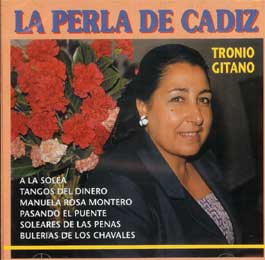 La Perla de Cádiz –  TRONIO GITANO