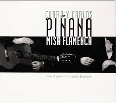 Curro y Carlos Piñana -  Misa Flamenca