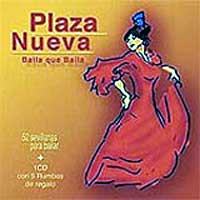 VV.AA –  Plaza Nueva. Baila que Baila. 48 Sevillanas + 5 Rumbas