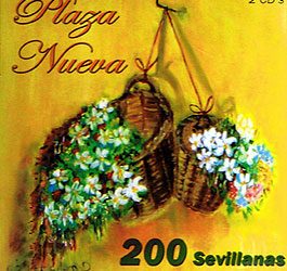 Plaza Nueva -  200 Sevillanas - 2CD
