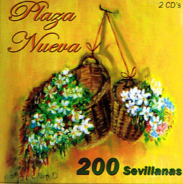 Plaza Nueva -  200 Sevillanas - 2CD