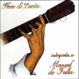 Paco de Lucía -  Interpreta a Manuel de Falla