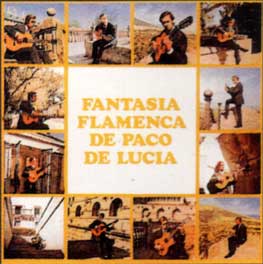 Paco de Lucía –  Fantasía Flamenca