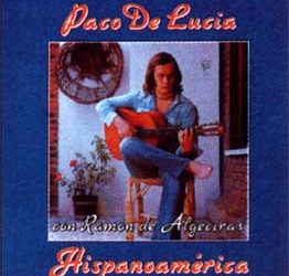 Paco de Lucía -  Hispanoamérica