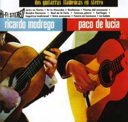 Paco de Lucía & Ricardo Modrego -  Dos guitarras flamencas en stereo