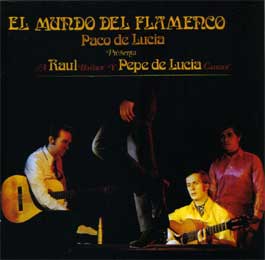 Paco de Lucía –  El mundo del Flamenco