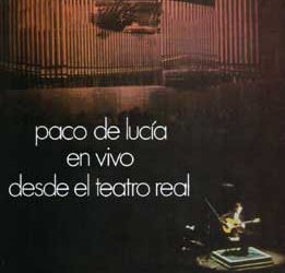 Paco de Lucía -  Paco de Lucía en Vivo desde el Teatro Real