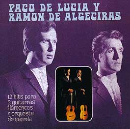 Paco de Lucía y Ramón de Algeciras –  12 hits para 2 guitarras flamencas y orquesta de cuerda