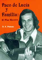 D.E.Pohren –  Paco de Lucía y Familia: El plan maestro