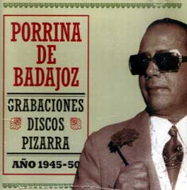 Porrina de Badajoz –  Grabaciones discos pizarra- Año 1945-50