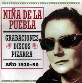 Niña de la Puebla -  Grabaciones discos pizarra. Año 1930-50
