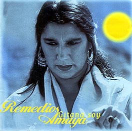 Remedios Amaya –  Gitana Soy