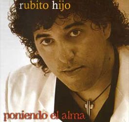 Rubito Hijo -  Poniendo el alma
