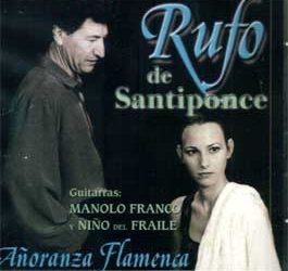 Rufo de Santiponce -  Añoranza flamenca