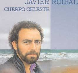 Javier Ruibal -  Cuerpo Celeste